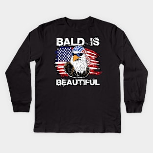 Bald Is Beautiful 4th of July Independence Day Bald Eagle Gift For Men Women Kids Long Sleeve T-Shirt